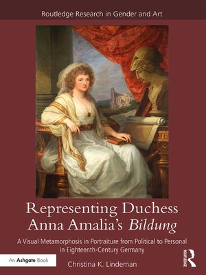 cover image of Representing Duchess Anna Amalia's Bildung